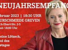 Neujahrsempfang am 03.02.2023 mit Gesine Lötzsch, Mitglied des Bundestages, Kulturschmiede Greven, Friedrich-Ebert-Str. 3-5, Einlass ab 18:00 Uhr, Beginn 18:30 Uhr